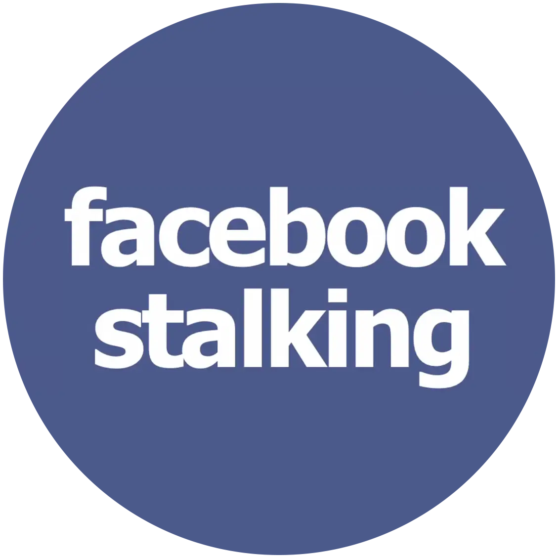 FACEBOOK STALKING